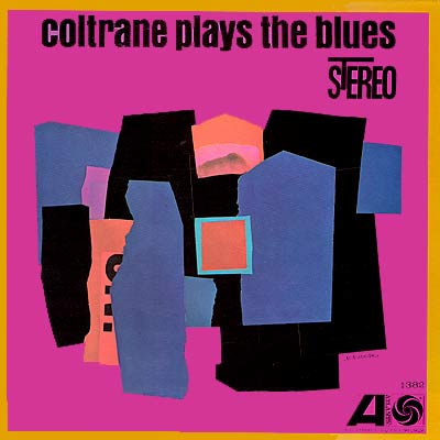 JOHN COLTRANE - PLAYS THE BLUES